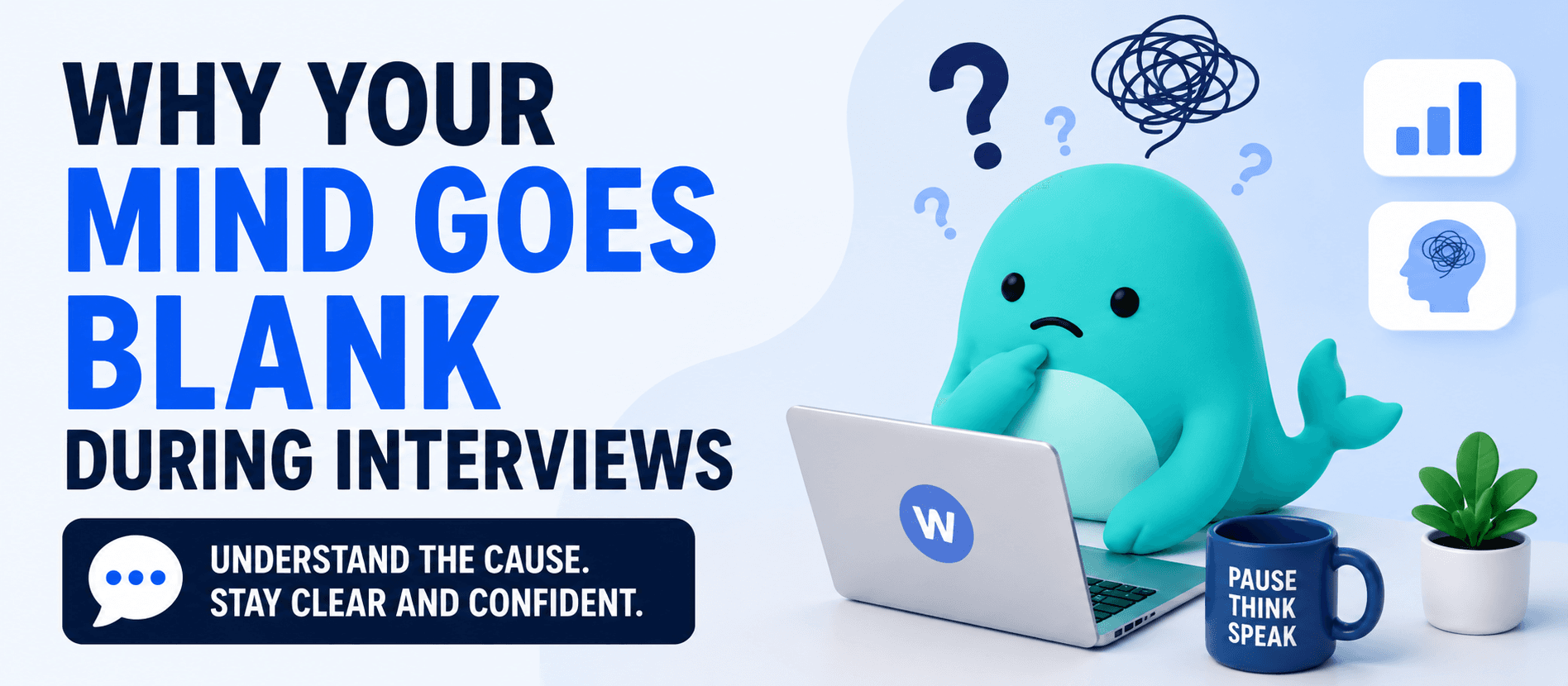 Why your mind goes blank during interviews