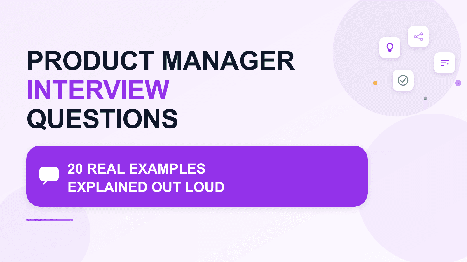 Product Manager Interview Questions: 20 real examples
