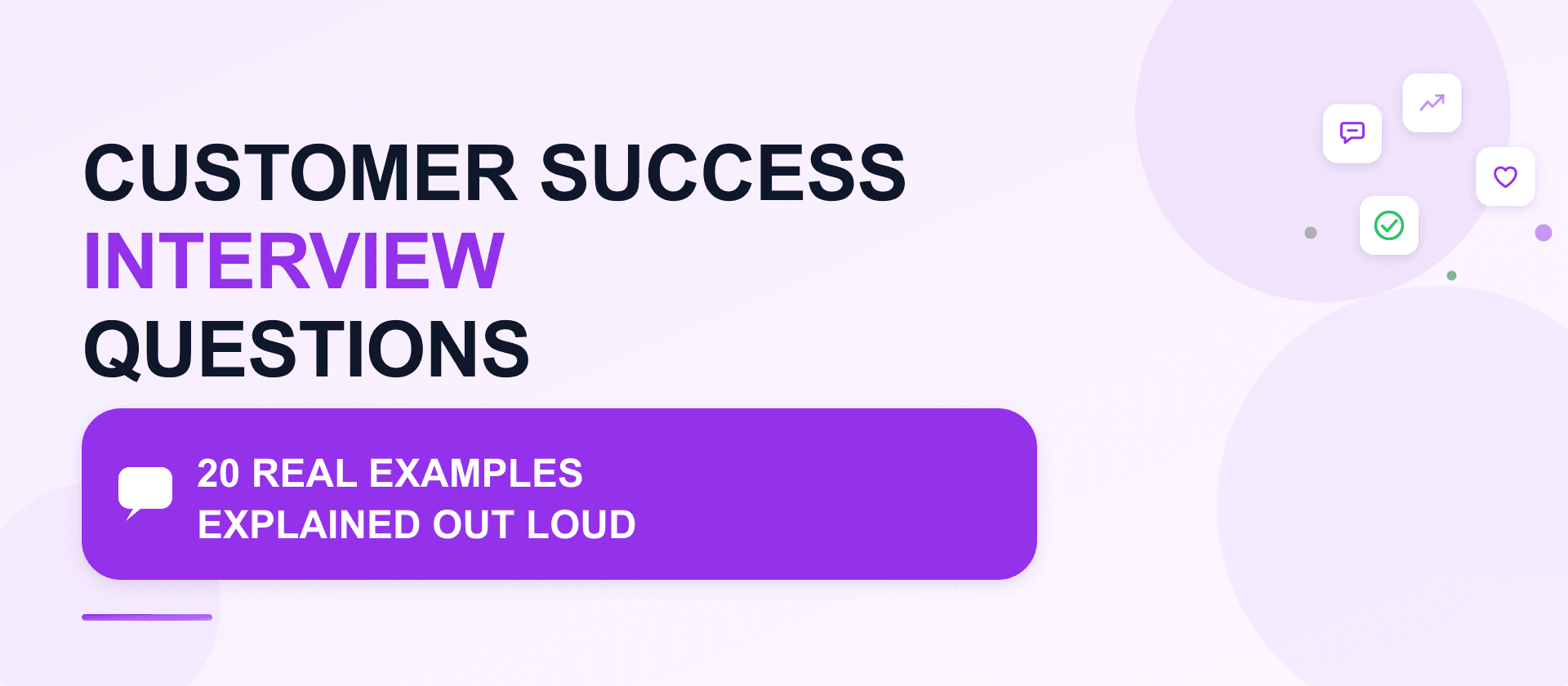 Customer Success Manager Interview Questions: 20 real examples