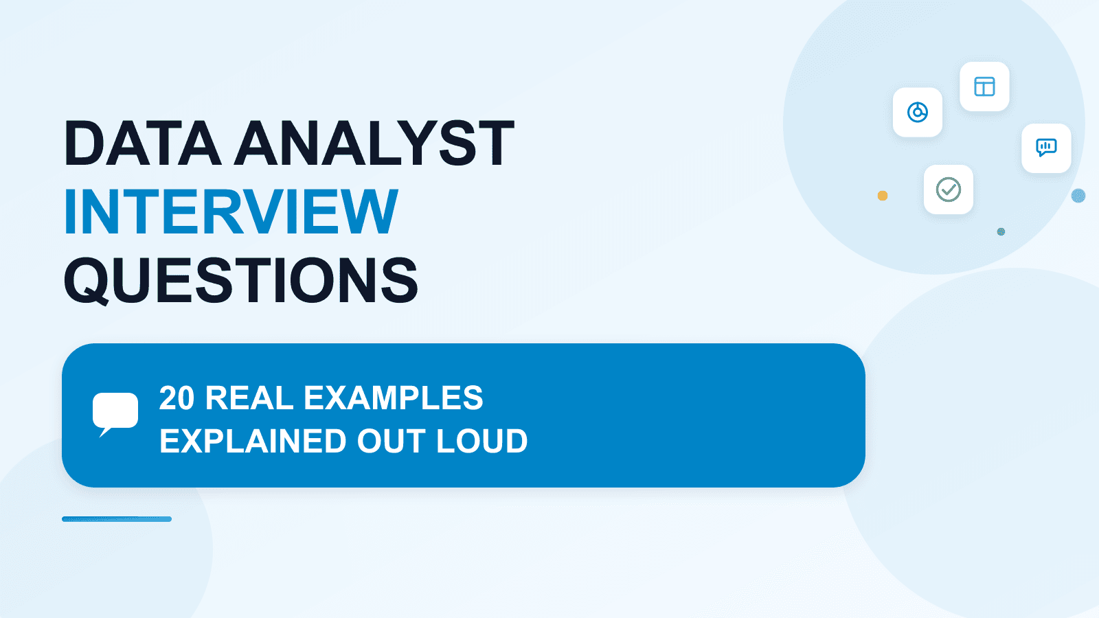 Data Analyst Interview Questions: 20 real examples
