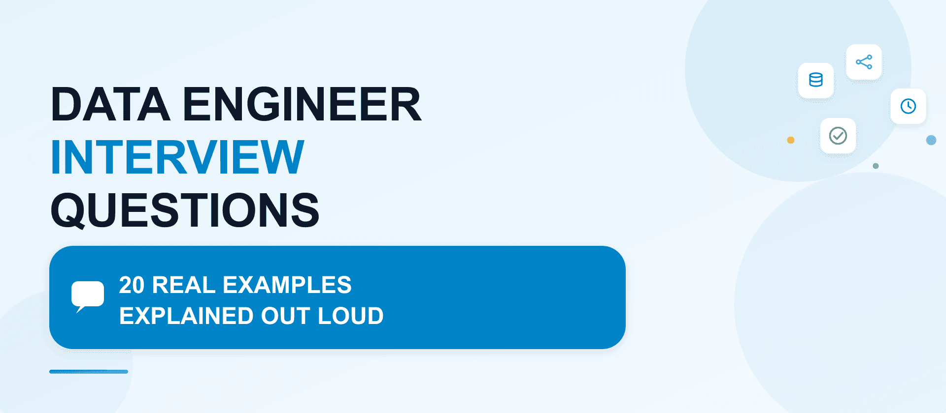 Data Engineer Interview Questions: 20 real examples