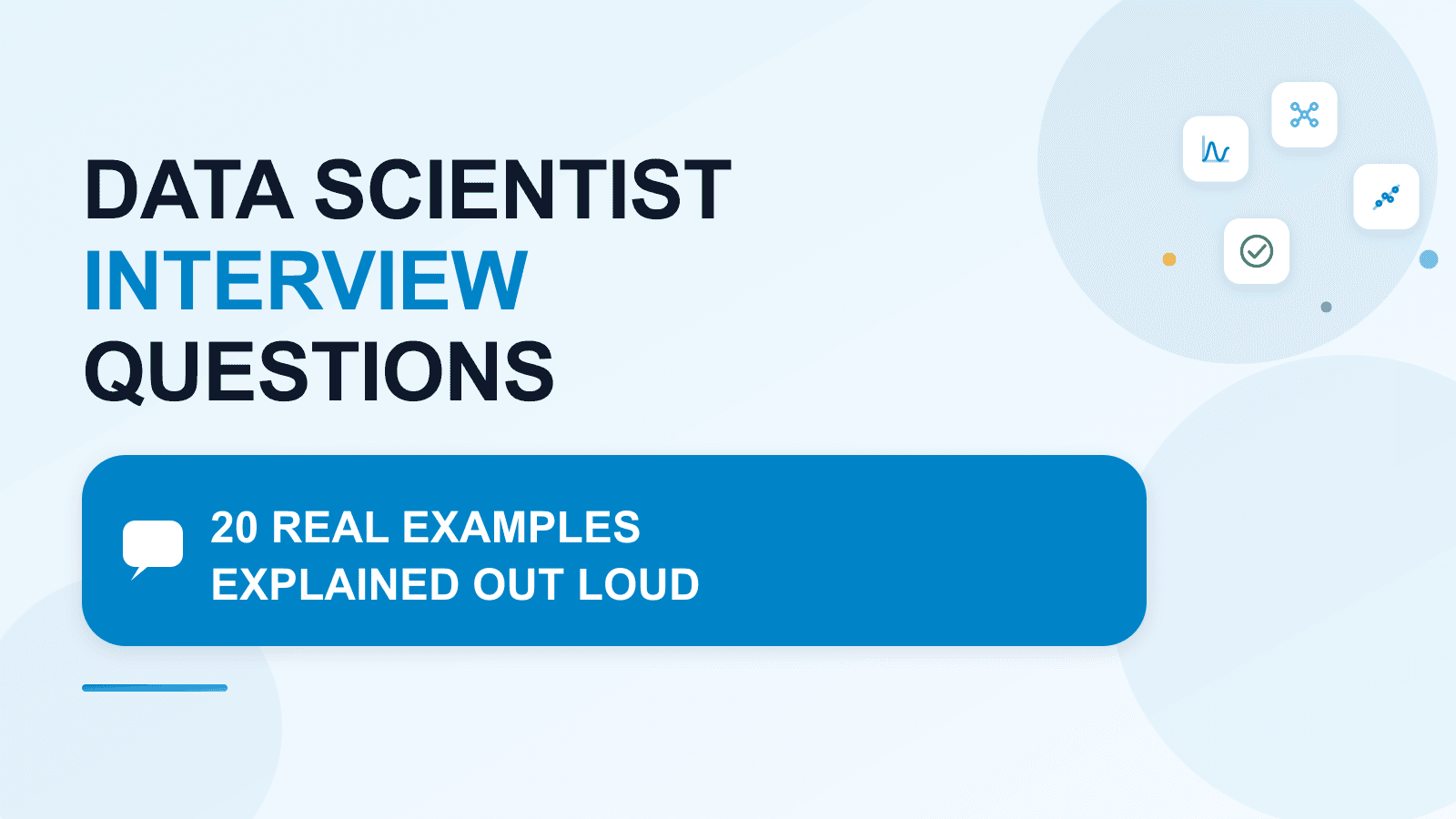 Data Scientist Interview Questions: 20 real examples