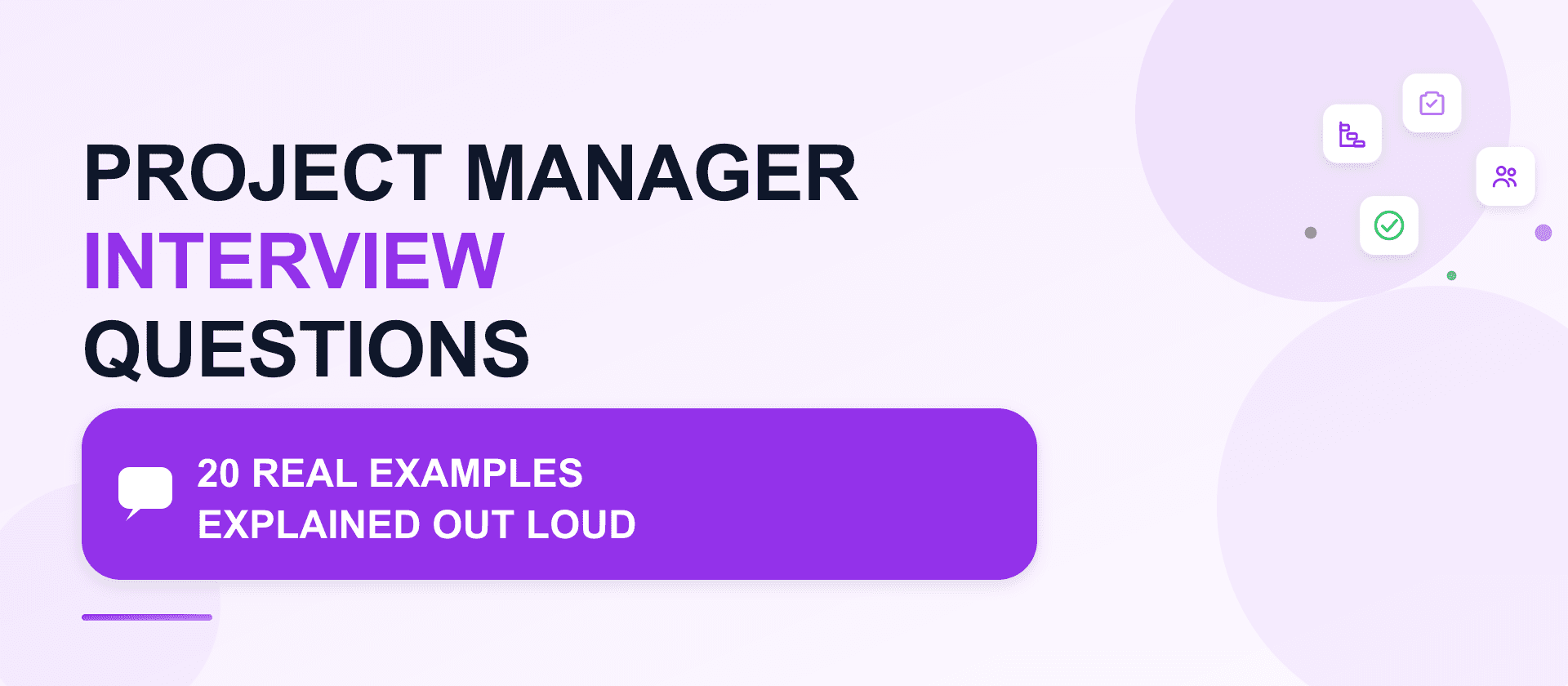 Project Manager Interview Questions: 20 real examples